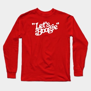 Let's Boogie (White on Red) Long Sleeve T-Shirt